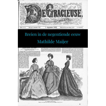 Breien in de negentiende eeuw (Paperback) bij Singel 344
