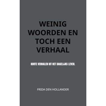 Weinig woorden en toch een verhaal (Paperback) bij Singel 344