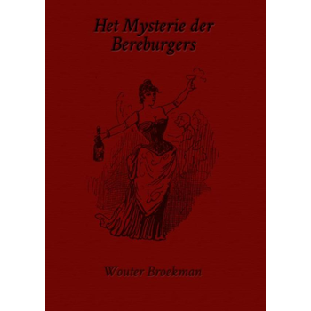 Het mysterie der Bereburgers (Paperback) van Wouter Broekman