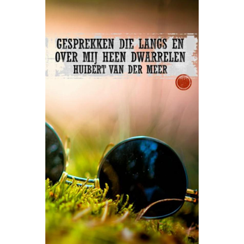 Gesprekken die langs en over mij heen dwarrelen (Paperback) bij Singel 344