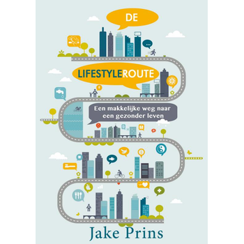 De lifestyleroute (Paperback) van Jake Prins