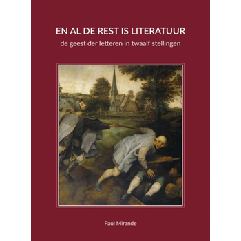 En al de rest is literatuur (Paperback) bij Singel 344