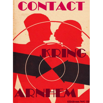 Contact Kring Arnhem tijdens WOII (groot) (Hardback) bij Singel 344
