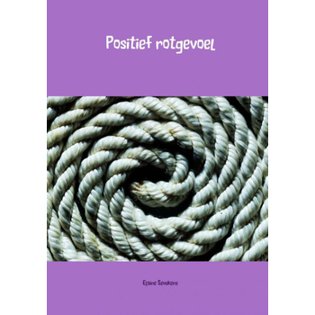 Positief rotgevoel (Hardback) bij Singel 344