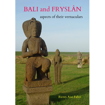 Bali and Fryslân: aspects of their vernaculars (Paperback) bij Singel 344