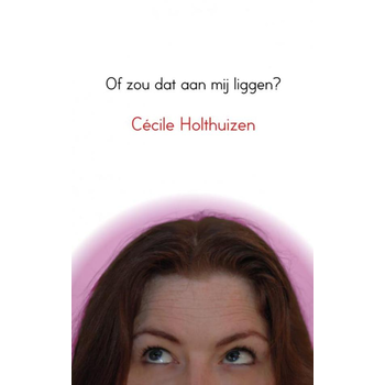 Of zou dat aan mij liggen? (Paperback) bij Singel 344