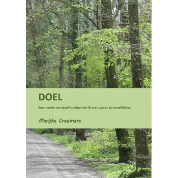 DOEL een manier om jezelf doelgericht & met succes te ontwikkelen (Paperback) bij Singel 344