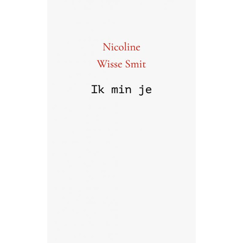 Ik min je (Paperback) bij Singel 344
