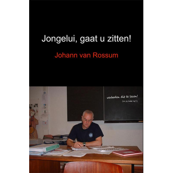 Jongelui, gaat u zitten! (Paperback) bij Singel 344