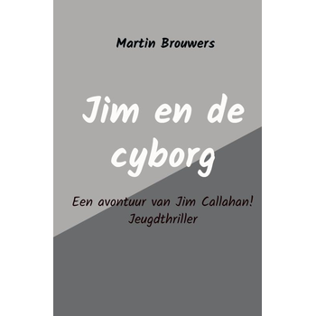 Jim en de cyborg (Hardback) bij Singel 344
