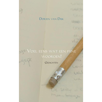 Voel eens wat een fijne woorden! (Paperback) bij Singel 344