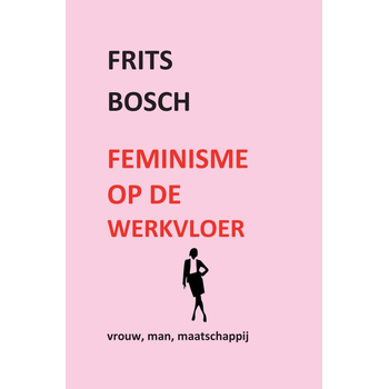 Feminisme op de werkvloer (Paperback) bij Singel 344