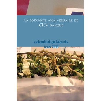 60 ans CKV spaarbank, 1956-2016 (Hardback) bij Singel 344