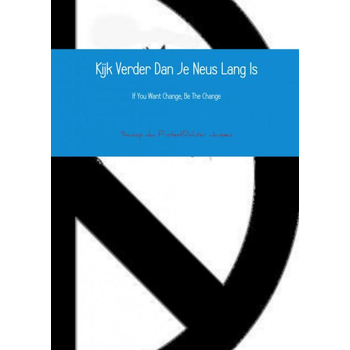 Kijk verder dan je neus lang is (Paperback) bij Singel 344