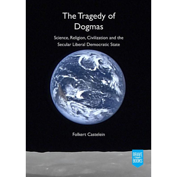 The Tragedy of Dogmas (Paperback) bij Singel 344