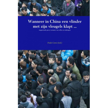 Wanneer in China een vlinder met zijn vleugels klapt ... (Hardback) bij Singel 344