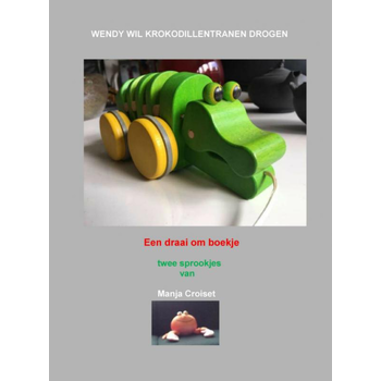 Wendy wil krokodillentranen drogen. (Paperback) bij Singel 344