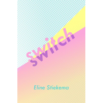 Switch (Paperback) van Eline Stiekema