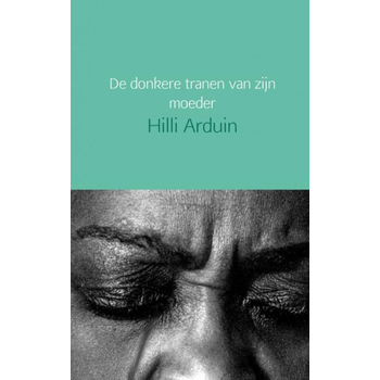 De donkere tranen van zijn moeder (Paperback) bij Singel 344