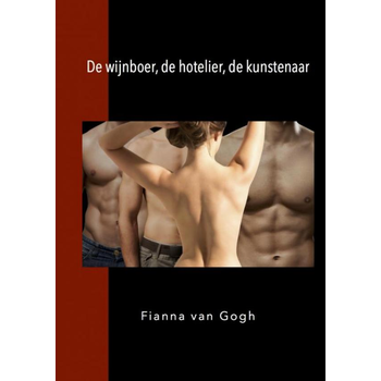 De wijnboer, de hotelier, de kunstenaar (Paperback) bij Singel 344
