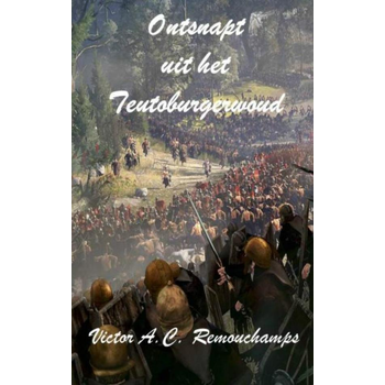 Ontsnapt uit het Teutoburgerwoud (Paperback) bij Singel 344