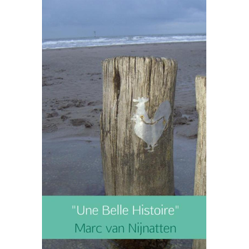 "Une Belle Histoire" (Paperback) bij Singel 344