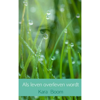 Als leven overleven wordt (Paperback) bij Singel 344