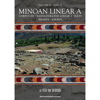 Minoan Linear A, Volume II, Part 2 (Paperback) bij Singel 344