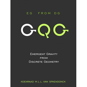 Emergent gravity from discrete geometry (Hardback) bij Singel 344