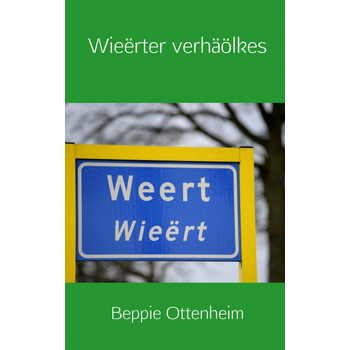Wieërter verhäölkes (Paperback) bij Singel 344