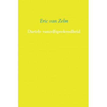Dartele vanzelfsprekendheid (Paperback) bij Singel 344