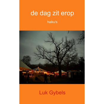 De dag zit erop (Paperback) bij Singel 344
