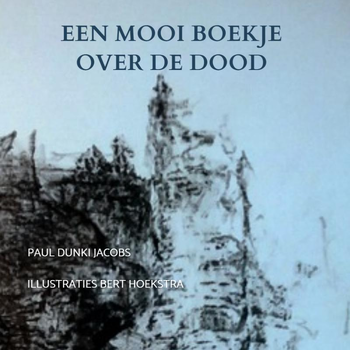 Een mooi boekje over de dood (Paperback) bij Singel 344