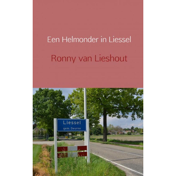 Een Helmonder in Liessel (Paperback) bij Singel 344