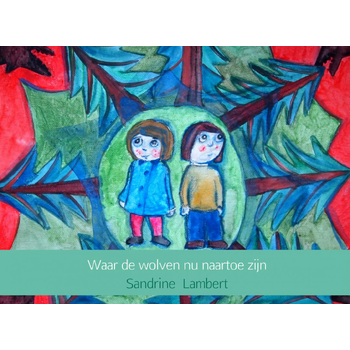 Waar de wolven nu naartoe zijn (Paperback) bij Singel 344