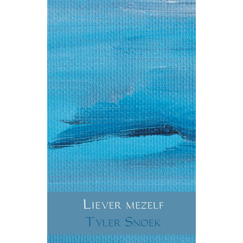 Liever mezelf (Paperback) bij Singel 344