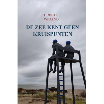 De zee kent geen kruispunten (Paperback) van Cristel Willems