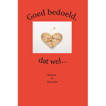 Goed bedoeld, dat wel... (Paperback) bij Singel 344