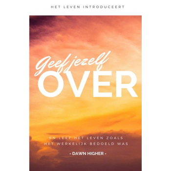 Geef jezelf over (Paperback) bij Singel 344