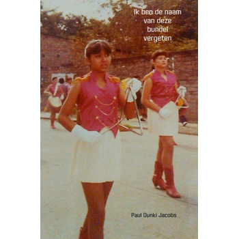 Ik ben de naam van deze bundel vergeten (Paperback) bij Singel 344