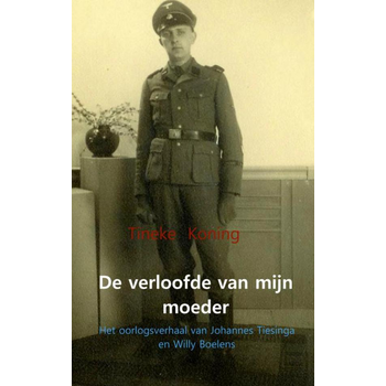 De verloofde van mijn moeder (Paperback) van Tineke Koning