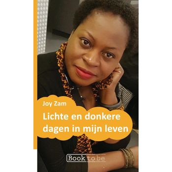 Lichte en donkere dagen in mijn leven (Paperback) van Joy Zam