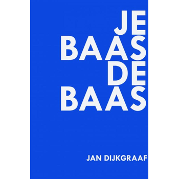 Je baas de baas (Paperback) bij Singel 344