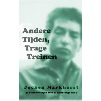Andere Tijden, Trage Treinen (Paperback) bij Singel 344