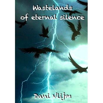 Wastelands of eternal silence (Paperback) bij Singel 344