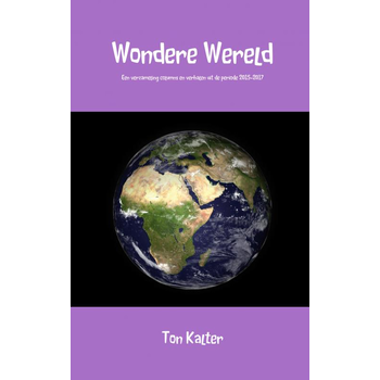 Wondere Wereld (Paperback) van Ton Kalter