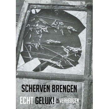 Scherven brengen echt geluk! (Paperback) bij Singel 344