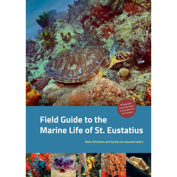 Field Guide to the Marine Life of St. Eustatius (Paperback) bij Singel 344