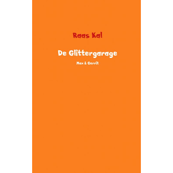 De Glittergarage (Paperback) bij Singel 344