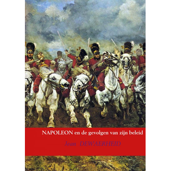 NAPOLEON en de gevolgen van zijn beleid (Paperback) bij Singel 344